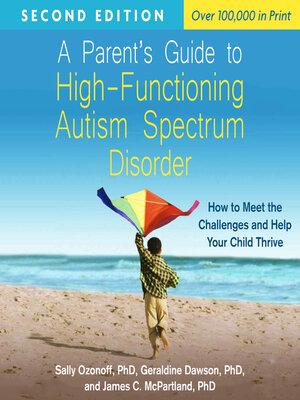 cover image of A Parent's Guide to High-Functioning Autism Spectrum Disorder